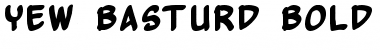 Download Yew Basturd Font Download Yew Basturd Font