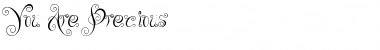 Download You Are Precious Font Download You Are Precious Font
