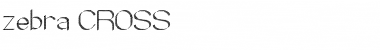 Download zebra CROSS Font Download zebra CROSS Font