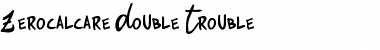 Download Zerocalcare Double Trouble Font Download Zerocalcare Double Trouble Font