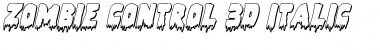 Download Zombie Control 3D Italic Font Download Zombie Control 3D Italic Font