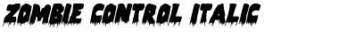 Download Zombie Control Italic Font Download Zombie Control Italic Font