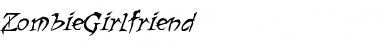 Download ZombieGirlfriend Font Download ZombieGirlfriend Font