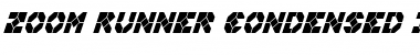 Download Zoom Runner Condensed Italic Font Download Zoom Runner Condensed Italic Font