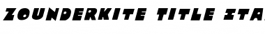Download Zounderkite Title Italic Font Download Zounderkite Title Italic Font