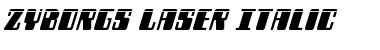 Download Zyborgs Laser Italic Font Download Zyborgs Laser Italic Font