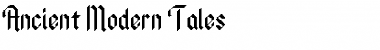 Download Ancient Modern Tales Font Download Ancient Modern Tales Font