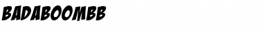 Download BadaBoom BB Font Download BadaBoom BB Font