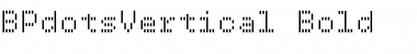 Download BPdotsVertical Font Download BPdotsVertical Font