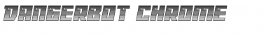 Download Dangerbot Chrome Font Download Dangerbot Chrome Font