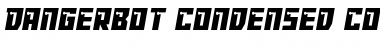 Download Dangerbot Condensed Font Download Dangerbot Condensed Font