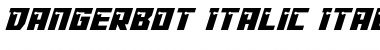Download Dangerbot Italic Font Download Dangerbot Italic Font