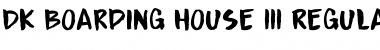 Download DK Boarding House III Font Download DK Boarding House III Font