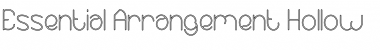 Download Essential Arrangement-Hollow Font Download Essential Arrangement-Hollow Font