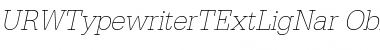 Download URWTypewriterTExtLigNar Font Download URWTypewriterTExtLigNar Font