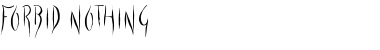 Download Forbid Nothing Font Download Forbid Nothing Font