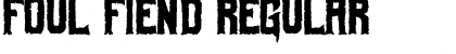 Download Foul Fiend Font Download Foul Fiend Font