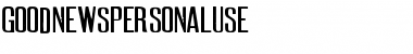 Download GOOD NEWS PERSONAL USE Font Download GOOD NEWS PERSONAL USE Font