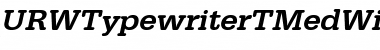 Download URWTypewriterTMedWid Font Download URWTypewriterTMedWid Font