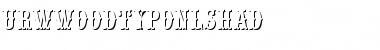 Download URWWoodTypOnlShaD Font Download URWWoodTypOnlShaD Font