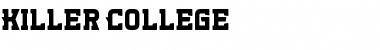 Download Killer College Font Download Killer College Font