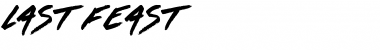 Download Last Feast Font Download Last Feast Font