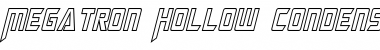 Download Megatron Hollow Condensed Font Download Megatron Hollow Condensed Font