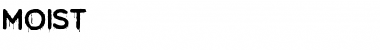 Download Moist Font Download Moist Font