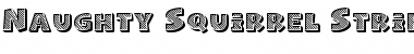 Download Naughty Squirrel Striped Demo Font Download Naughty Squirrel Striped Demo Font