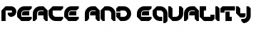 Download Peace And Equality Font Download Peace And Equality Font
