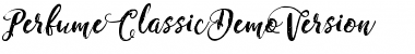 Download Perfume Classic Demo Version Font Download Perfume Classic Demo Version Font