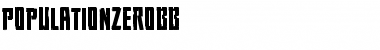Download Population Zero BB Font Download Population Zero BB Font