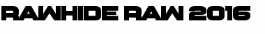 Download Rawhide Raw 2016 Font Download Rawhide Raw 2016 Font