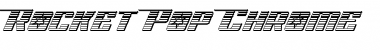 Download Rocket Pop Chrome Font Download Rocket Pop Chrome Font