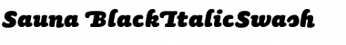 Download Sauna-BlackItalicSwash Font Download Sauna-BlackItalicSwash Font