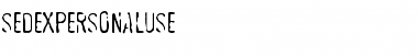 Download SEDEX PERSONAL USE Font Download SEDEX PERSONAL USE Font