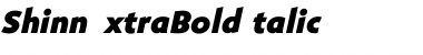 Download ShinnExtraBoldItalic Font Download ShinnExtraBoldItalic Font