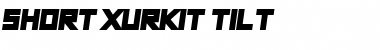 Download Short Xurkit Tilt Font Download Short Xurkit Tilt Font