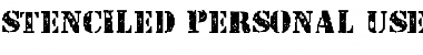 Download STENCILED PERSONAL USE Font Download STENCILED PERSONAL USE Font