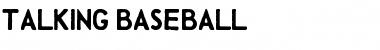 Download Talking Baseball Font Download Talking Baseball Font