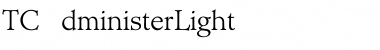 Download TCAdministerLight Font Download TCAdministerLight Font