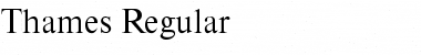 Download Thames-Regular Font Download Thames-Regular Font
