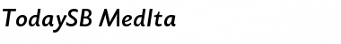 Download TodaySB-MedIta Font Download TodaySB-MedIta Font