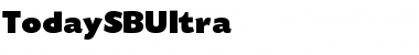 Download Today SB Ultra Font Download Today SB Ultra Font