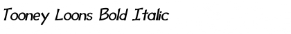 Tooney Loons Bold Italic Font