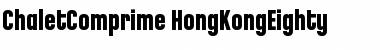 Download ChaletComprime-HongKongEighty Font Download ChaletComprime-HongKongEighty Font