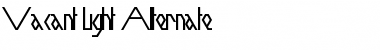 Download Vacant Light Alternate Font Download Vacant Light Alternate Font