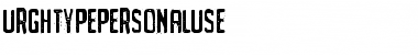 Download URGH TYPE PERSONAL USE Font Download URGH TYPE PERSONAL USE Font