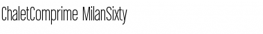 Download ChaletComprime-MilanSixty Font Download ChaletComprime-MilanSixty Font
