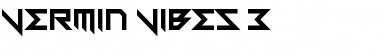 Download Vermin Vibes 3 Font Download Vermin Vibes 3 Font